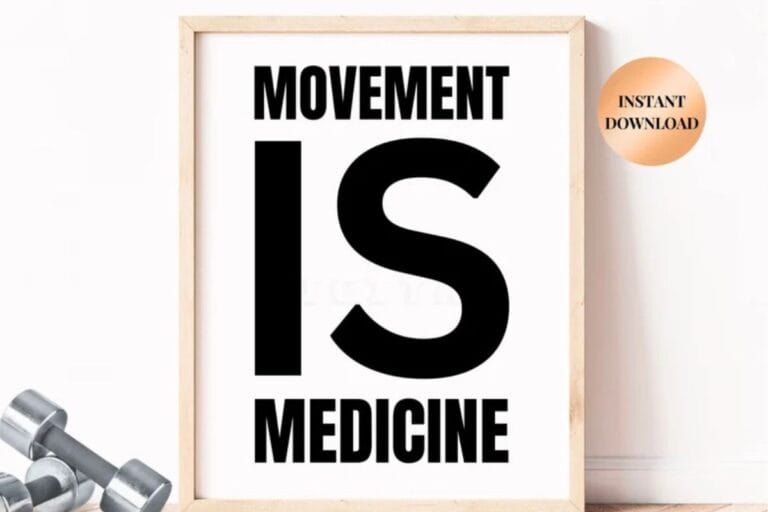 Movement is medicine